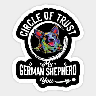 Circle Of Trust My German Shepherd Sticker